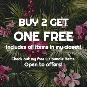 Buy 2 get one free! Entire closet